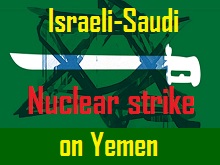 saudi-israel-nuke-yemen-220.jpg